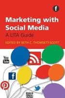 Marketing with Social Media (Paperback) - Beth C Thomsett Scott Photo