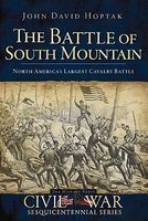 The Battle of South Mountain (Paperback) - John David Hoptak Photo