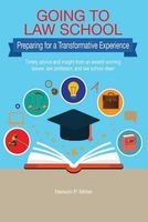 Going to Law School - Preparing for a Transformative Experience (Paperback) - Nelson P Miller Photo