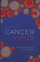 Cancer Virus - The Story of Epstein-Barr Virus (Hardcover) - Dorothy H Crawford Photo