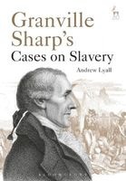 Granville Sharp's Cases on Slavery (Hardcover) - Andrew Lyall Photo