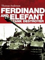 Ferdinand and Elefant Tank Destroyer (Hardcover) - Thomas Anderson Photo