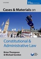 Cases & Materials on Constitutional & Administrative Law (Paperback, 11th Revised edition) - Brian Thompson Photo