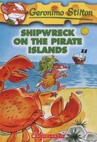 Shipwreck On The Pirate Islands (Paperback) - Geronimo Stilton Photo