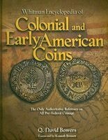 Whitman Encyclopedia of Colonial and Early American Coins (Hardcover) - QDavid Bowers Photo