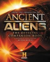 Ancient Aliens - The Official Companion Book (Hardcover) - The Producers of Ancient Aliens Photo