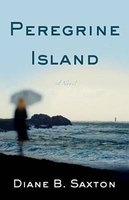 Peregrine Island (Paperback) - Diane B Saxton Photo