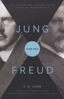 Jung Contra Freud - The 1912 New York Lectures on the Theory of Psychoanalysis (Paperback, Revised edition) - C G Jung Photo