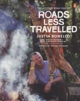 Roads Less Travelled - Ultimate Braaimaster: Second Season (Paperback) - Justin Bonello Photo