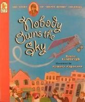 Nobody Owns the Sky - The Story of "Brave Bessie" Coleman (Paperback, 1st pbk. ed) - Reeve Lindbergh Photo