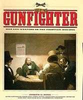 Age of the Gunfighter - Men and Weapons on the Frontier, 1840-1900 (Paperback, New edition) - Joseph G Rosa Photo
