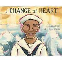 A Change of Heart (Hardcover) - Alice Walsh Photo