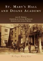 St. Mary's Hall and Doane Academy (Paperback) - Jack H Newman Photo