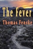 The Fever (Paperback) - Thomas Fenske Photo