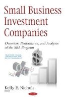 Small Business Investment Companies - Overview, Performance, & Analyses of the SBA Program (Paperback) -  Photo
