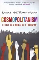 Cosmopolitanism - Ethics In A World Of Strangers (Paperback) - Kwame Anthony Appiah Photo