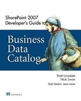SharePoint 2007 Developer's Guide to Business Data Catalog (Paperback) - Brett Lonsdale Photo