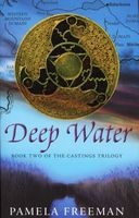 Deep Water (Paperback) - Pamela Freeman Photo