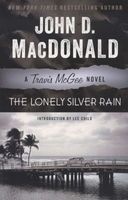 The Lonely Silver Rain (Paperback) - John D MacDonald Photo