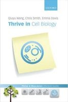 Thrive in Cell Biology (Paperback) - Qiuyu Wang Photo