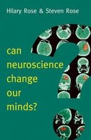 Can Neuroscience Change Our Minds? (Paperback) - Steven Rose Photo