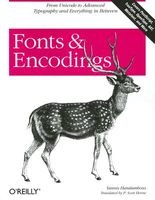Fonts and Encodings (Paperback) - Yannis Haralambous Photo