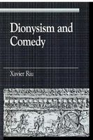 Dionysism and Comedy (Paperback) - Xavier Riu Photo