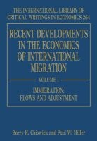 Recent Developments in the Economics of International Migration (Hardcover) - Barry R Chiswick Photo