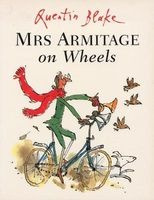 Mrs.Armitage on Wheels (Paperback, New Ed) - Quentin Blake Photo