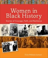 Women in Black History - Stories of Courage, Faith, and Resilience (Paperback) - Tricia Williams Jackson Photo