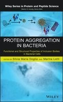 Protein Aggregation in Bacteria - Functional and Structural Properties of Inclusion Bodies in Bacterial Cells (Hardcover) - Silvia Maria Doglia Photo
