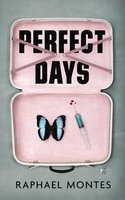 Perfect Days (Paperback) - Raphael Montes Photo