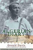 Algerian Diary - Frank Kearns and the "Impossible Assignment" for CBS News (Paperback) - Gerald Davis Photo