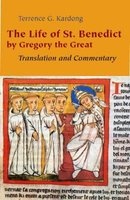 The Life of St. Benedict by Gregory the Great - Translation and Commentary (Paperback) - Terrance G Kardong Photo