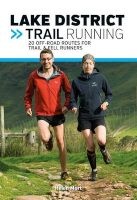 Lake District Trail Running (Paperback) - Helen Mort Photo