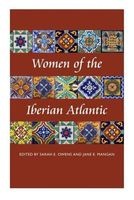 Women of the Iberian Atlantic (Paperback, New) - Sarah E Owens Photo