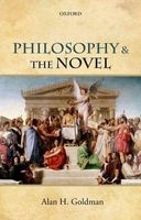 Philosophy and the Novel (Paperback) - Alan H Goldman Photo