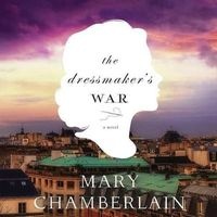 The Dressmaker's War (Standard format, CD) - Mary Chamberlain Photo