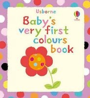 Baby's Very First Book of Colours (Board book) - Jenny Tyler Photo