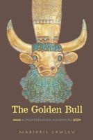 The Golden Bull (Paperback) - Marjorie Cowley Photo