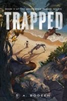 Trapped - Book 3 of the Shipwreck Island Series (Paperback) - S a Bodeen Photo