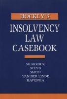 Hockly's Insolvency Law Casebook (Paperback) - R Sharrock Photo