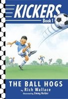 The Ball Hogs (Paperback) - Rich Wallace Photo