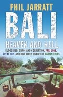 Bali - Heaven and Hell (Paperback) - Phil Jarratt Photo