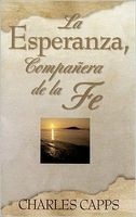 Sp/La Esperanza, Companera de La Fe (Hope, Partner to Faith) (English, Spanish, Paperback) - Charles Capps Photo