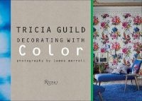 : Decorating with Color (Hardcover) - Tricia Guild Photo