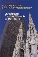 Ecclesiology and Postmodernity - Questions for the Church in Our Time (Paperback) - Gerard Mannion Photo