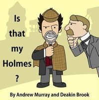 Is That My Holmes? (Paperback) - Andrew Murray Photo