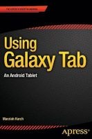 Using Galaxy Tab - An Android Tablet (Paperback) - Marziah Karch Photo