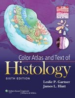 Color Atlas and Text of Histology (Spiral bound, 6th) - Leslie Gartner Photo